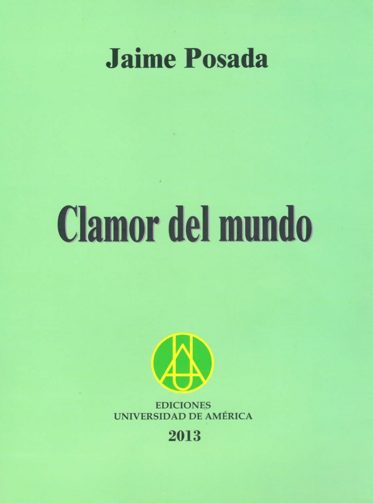 Clamor del mundoPosada, Jaime