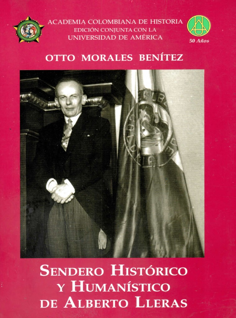 Sendero histórico y humanístico de Alberto LlerasMorales Benítez, Otto