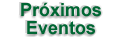 Próximos eventos