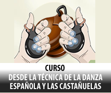 DESDE LA TÉCNICA DE LA DANZA ESPAÑOLA Y LAS CASTAÑUELAS