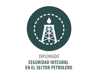 DIPLOMADO SEGURIDAD INTEGRAL EN EL SECTOR PETROLERO