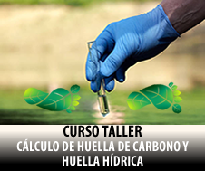 TALLER CÁLCULO DE HUELLA DE CARBONO Y HUELLA HÍDRICA
