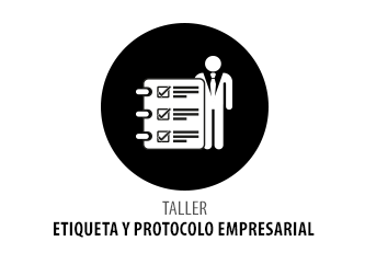 TALLER ETIQUETA Y PROTOCOLO EMPRESARIAL